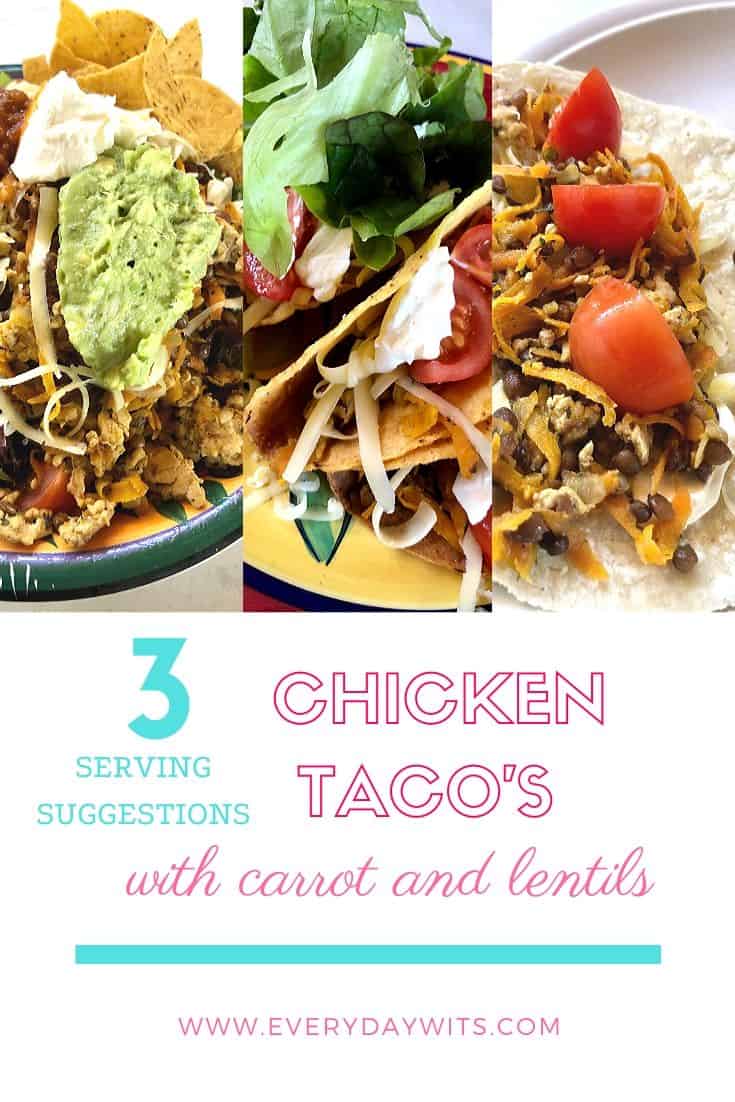 Chicken, Carrot, lentil tacos